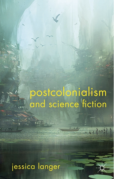 Illustration for article titled Postcolonialism and Science Fiction: An Introduction